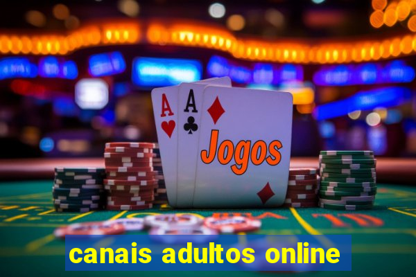 canais adultos online